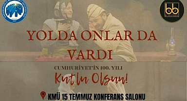 "Yolda Onlarda Vardı" oyunu sahnelenecek