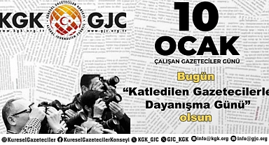 KGK: Bugün "Katledilen Gazetecilerle Dayanışma Günü" olsun
