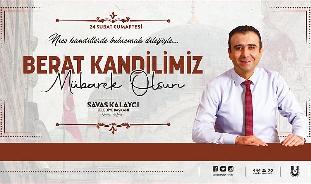 Belediye Başkanı Savaş Kalaycı'nın Berat Kandili Mesajı
