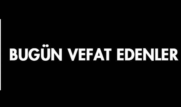 Karaman'da bugün 3 hemşehrimiz vefat etti