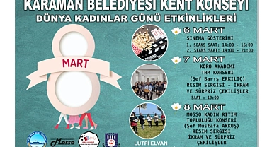 Karaman'da Kadınlar Günü etkinliklerle kutlanacak