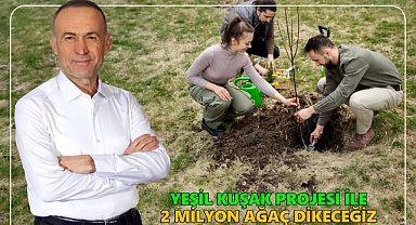 Akgün; “Yeşil Kuşak Projesi; Karaman’ı 2 Milyon Ağaç İle Yeşillendireceğiz”