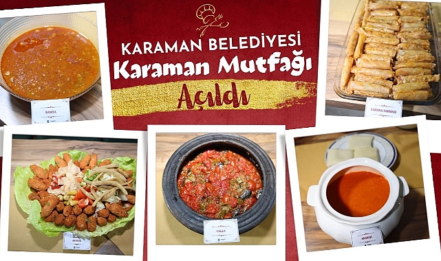 Karaman Mutfağı Açıldı