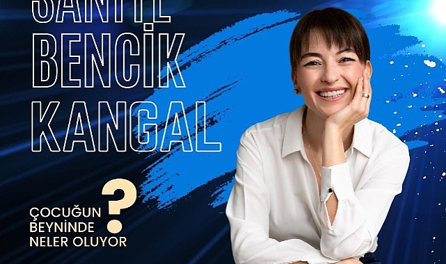 Çocuğun beyninde neler oluyor konulu konferans verilecek