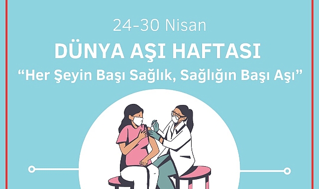 Karaman İl Sağlık Müdürü Yurdakul’dan Aşı Haftası Mesajı