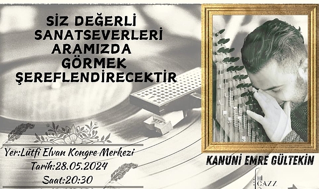 Kanuni Emre’den Beklenen Resital