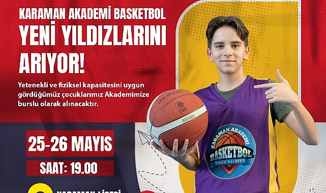 Karaman Akademi Basketbol Yeni Yeteneklerini Arıyor