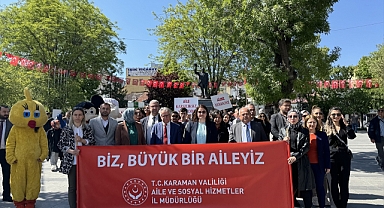 Karaman'da "Aile Haftası" kapsamında farkındalık yürüyüşü yapıldı