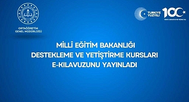 Millî Eğitim Bakanlığı Destekleme ve Yetiştirme Kursları E-Kılavuzunu Yayınladı