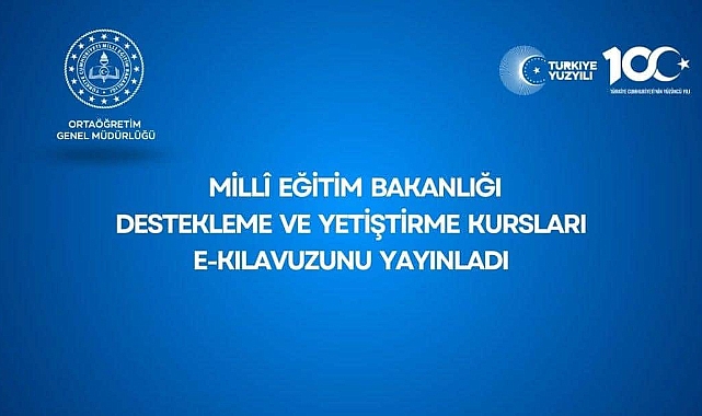 Millî Eğitim Bakanlığı Destekleme ve Yetiştirme Kursları E-Kılavuzunu Yayınladı