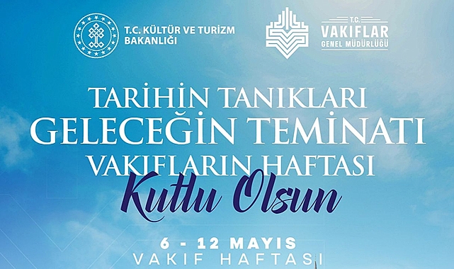 Vakıflar Genel Müdürlüğü'nün Vakıf Haftası Kutlama Mesajı