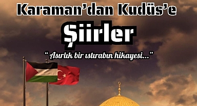 Şiirler Kudüs’ün Sesi Olacak