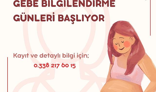 Gebe Bilgilendirme Günleri Başlıyor