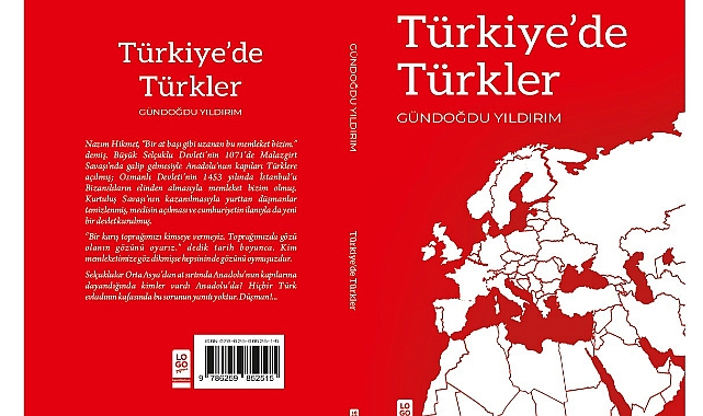 Yazarımız Gündoğdu Yıldırım’dan yeni kitap: “Türkiye’de Türkler”