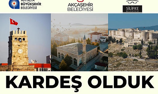 Akçaşehir Belediyesi, Antalya Büyükşehir Belediyesi ve Silifke Belediyesi ile "Kardeş Belediye" oldu