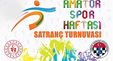Amatör Spor Haftası Satranç Turnuvası düzenlenecek
