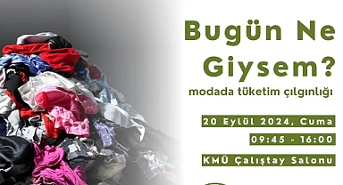 Karaman Gençlik Kulübü’nden "Bugün Ne Giysem? Modada Tüketim Çılgınlığı" İsimli Çalıştayı