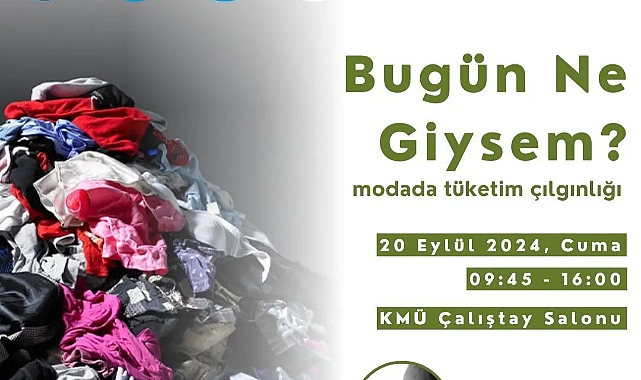 Karaman Gençlik Kulübü’nden "Bugün Ne Giysem? Modada Tüketim Çılgınlığı" İsimli Çalıştayı