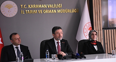 Tarım Bakanı Yumaklı’dan Karaman'a 5,5 Milyar Liralık Müjde