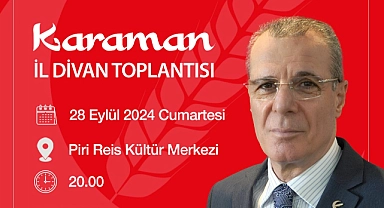 YRP İl Divan Toplantısı İçin Osmanağaoğlu Karaman’a Geliyor