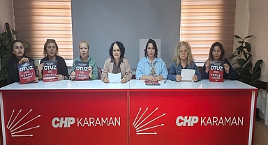 CHP Karaman Kadın Kolları: "Siz hangi sosyal politikadan hangi hizmetten bahsediyorsunuz?"