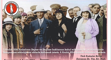 Türk Kadınına Seçme ve Seçilme Hakkı verilmesi sempozyumu düzenlenecek