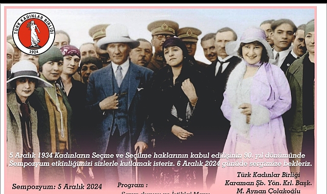 Türk Kadınına Seçme ve Seçilme Hakkı verilmesi sempozyumu düzenlenecek