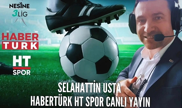 HT Spor'un Yayınlayacağı İlk Maç Belli Oldu