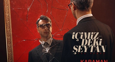 İçimizdeki Şeytan Karaman’da