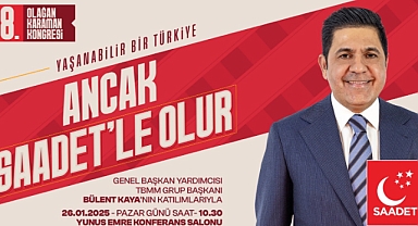 Saadet Partisi Karaman İl Teşkilatı Kongreye Gidiyor