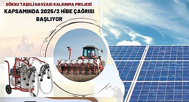 Göksu Taşeli Havzası Kalkınma Projesi Son Kez Hibe Çağrısına Çıkıyor