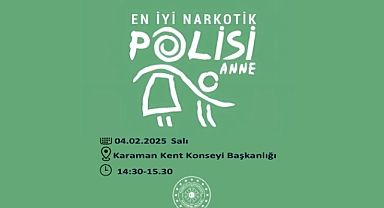Karaman Kent Konseyi’nden En İyi Narkotik Polis Anne Semineri
