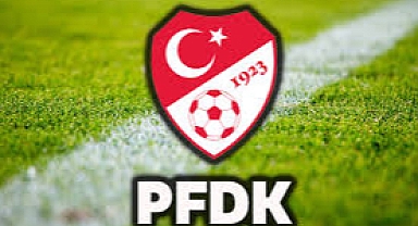 PFDK Kararları Açıklandı. Kırmızı Grupta 4 Takım Ceza Aldı