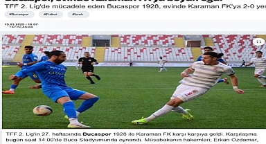 Buca Basınında Karaman FK Manşetleri: "Bucaspor 1928'e evinde Karaman darbesi"
