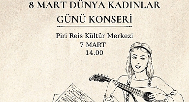 Kadınlar Günü Konseri Düzenlenecek