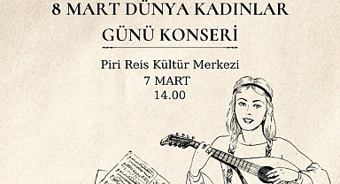Kadınlar Günü Konseri Düzenlenecek