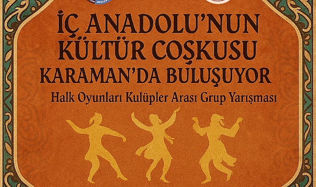 Halk Oyunları Kulüpler Arası Grup Yarışması Karaman'da Yapılacak