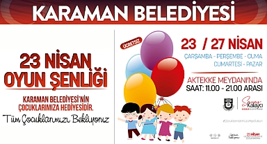 Karaman Belediyesi’nden Çocuklara 23 Nisan Hediyesi