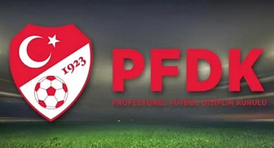 PFDK’dan 2 takıma para, 2 takıma ise ihtar cezası