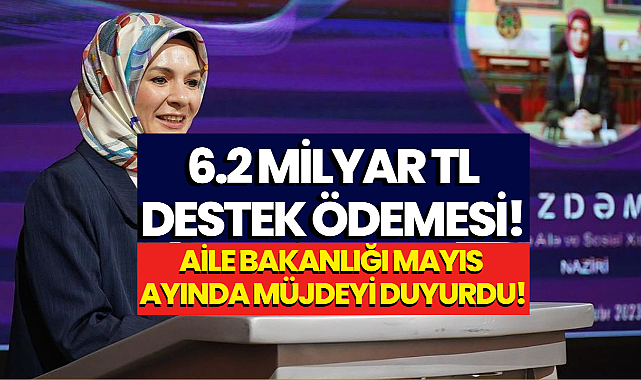 Devlet desteği bugün başladı! Vatandaşa 6.2 milyar TL