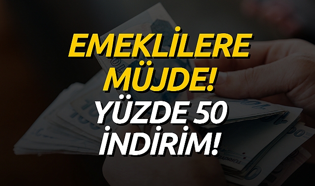Emeklilere yüzde 50 indirim! Davul zurnayla kutlanacak