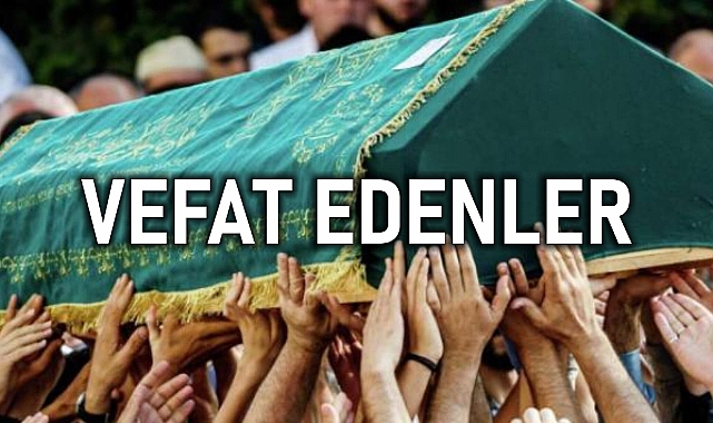 Karaman'da bugün vefat edenler