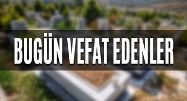 Karaman'da bugün vefat edenler