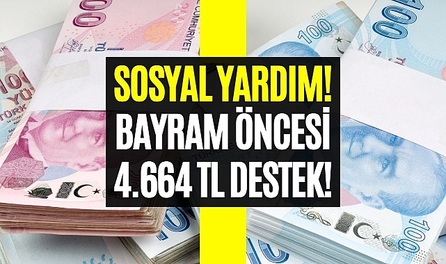 Kurban Bayramı öncesi yardım! Vatandaşlara 4.664 TL verilecek