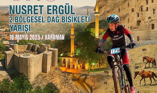 Nusret Ergül 2. Bölgesel Yarışları, 18 Mayıs 2025 tarihinde Karaman’da yapılacak.