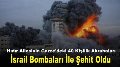 Hıdır Ailesinin Gazze’deki 40 Kişilik Akrabaları İsrail Bombaları İle Şehit Oldu