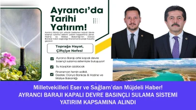 Ayrancı Barajı Kapalı Devre Basınçlı Sulama Sistemi Yatırım Kapsamına Alındı