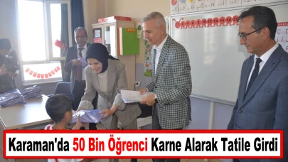 Karaman'da 50 bin öğrenci karne alarak tatile girdi