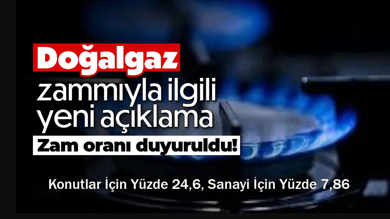 DOĞAL GAZA ZAM!