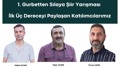 1.Gurbetten Sılaya Şiir Yarışması Sonuçlandı